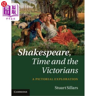 海外直订Shakespeare, Time and the Victorians 莎士比亚，时间和维多利亚时代