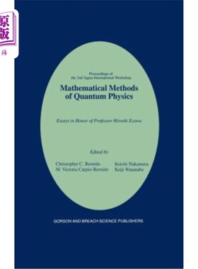 海外直订Mathematical Methods of Quantum Physics: 2nd Jagna International Workshop: Essay 量子物理的数学方法:第二届J