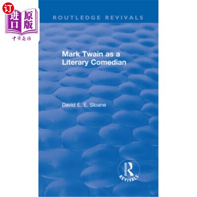 海外直订Routledge Revivals: Mark Twain as a Literary Comedian (1979) 劳特利奇复兴:马克·吐温作为文学喜剧演员(1979)