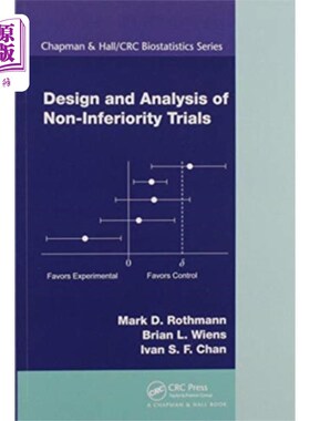 海外直订Design and Analysis of Non-Inferiority Trials 非劣效试验的设计与分析