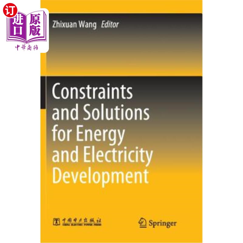 海外直订Constraints and Solutions for Energy and Electricity Development 能源电力发展的制约因素及对策