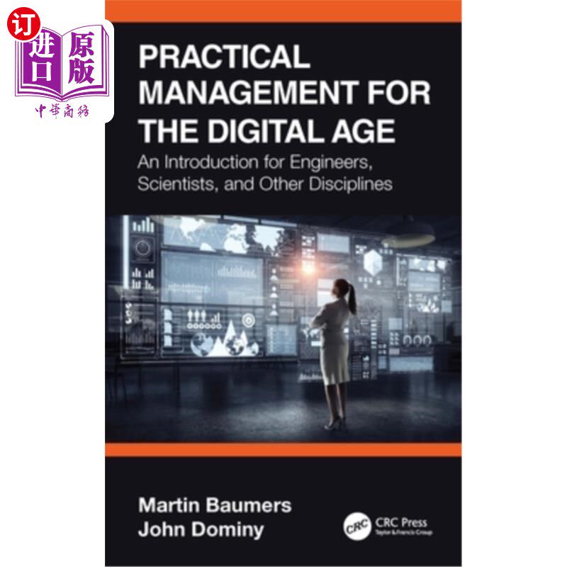 海外直订Practical Management for the Digital Age: An Introduction for Engineers, Scienti 数字时代的实用管理:工程师