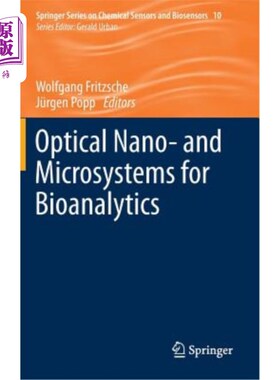 海外直订Optical Nano- And Microsystems for Bioanalytics 生物分析用光学纳米和微系统