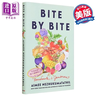 Jamborees 一口接一口 Nourishments 现货 英文原版 中商原版 Bite Nezhukumatathil 营养和聚会 Aimee and