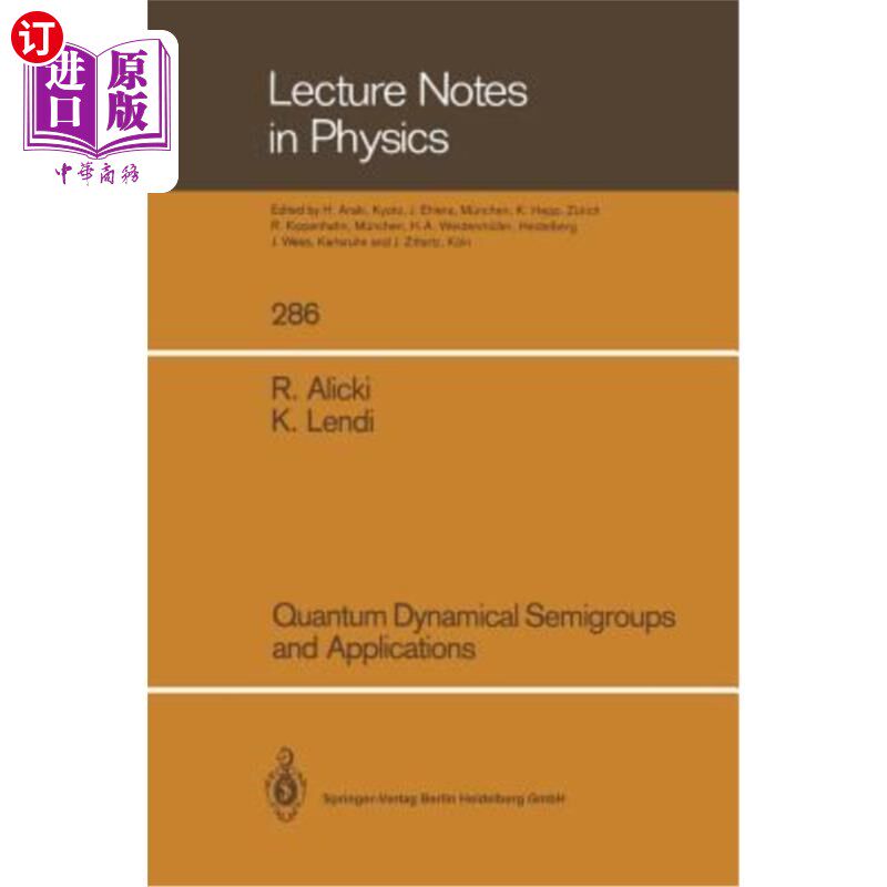 海外直订Quantum Dynamical Semigroups and Applications 量子动力学半群及其应用
