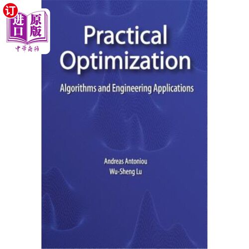 海外直订Practical Optimization: Algorithms and Engineering Applications 实用优化：算法与工程应用