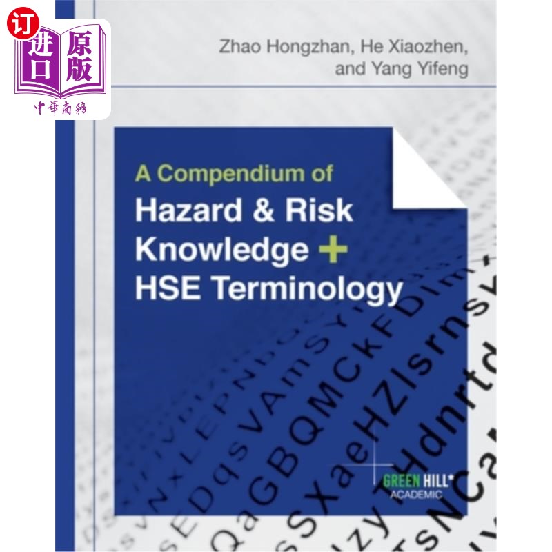 海外直订A Compendium of Hazard and Risk Knowledge plus HSE Terminology 危害和风险知识和HSE术语汇编
