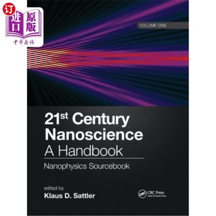 海外直订21st Century Nanoscience - A Handbook: Nanophysics Sourcebook (Volume One) 21世纪纳米科学-手册:纳米物理学资