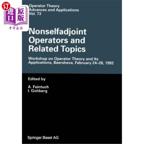 海外直订Nonselfadjoint Operators and Related Topics: Workshop on Operator Theory and Its 非自伴算子及相关主题：算子