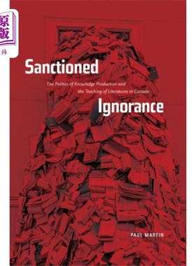 海外直订Sanctioned Ignorance 认可的无知