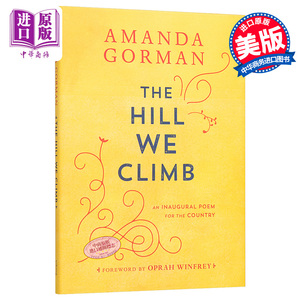 阿曼达戈尔曼 我们攀登的山 The Hill We Climb 英文原版 Amanda Gorman 诗歌【中商原版】