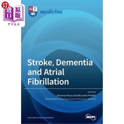 海外直订医药图书Stroke, Dementia and Atrial Fibrillation 中风、痴呆和心房颤动