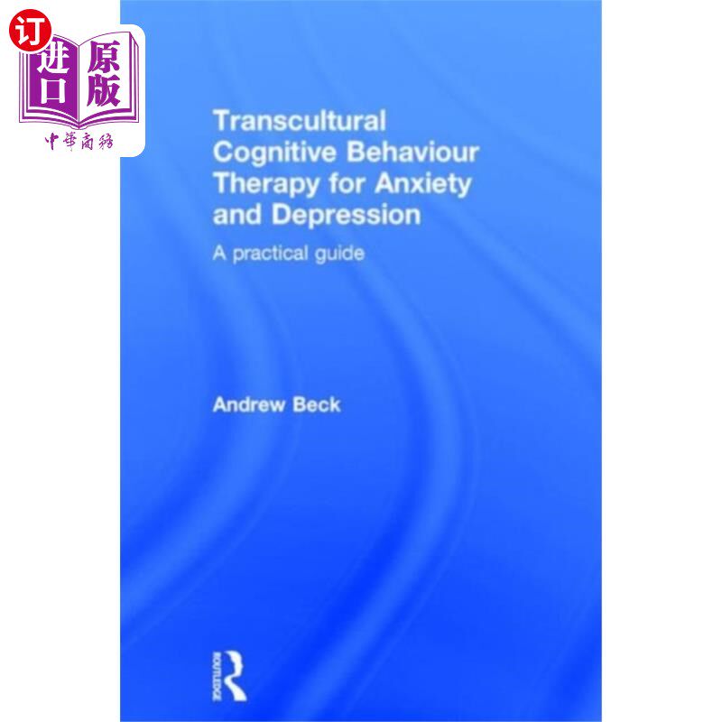 海外直订医药图书Transcultural Cognitive Behaviour Therapy for An... 焦虑和抑郁的跨文化认知行为治疗