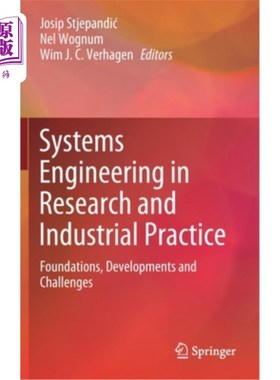 海外直订Systems Engineering in Research and Industrial Practice: Foundations, Developmen 研究与工业实践中的系统工程