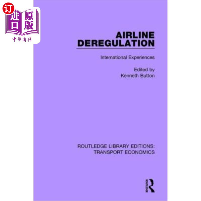 海外直订Airline Deregulation: International Experiences 航空公司放松管制:国际经验