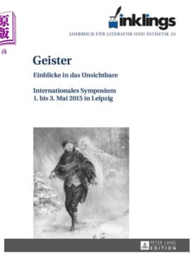 海外直订inklings - Jahrbuch fuer Literatur und Aesthetik: Geister - Einblicke in das Uns 文学与美学：在未见之物中存
