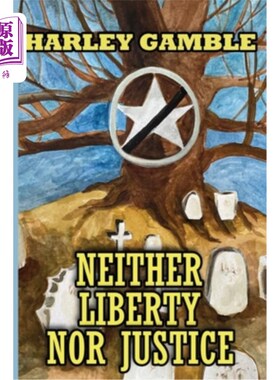 海外直订Neither Liberty Nor Justice: The Last Days of Woodson and Calvin Blasingame 既不是自由也不是正义:伍德森和加