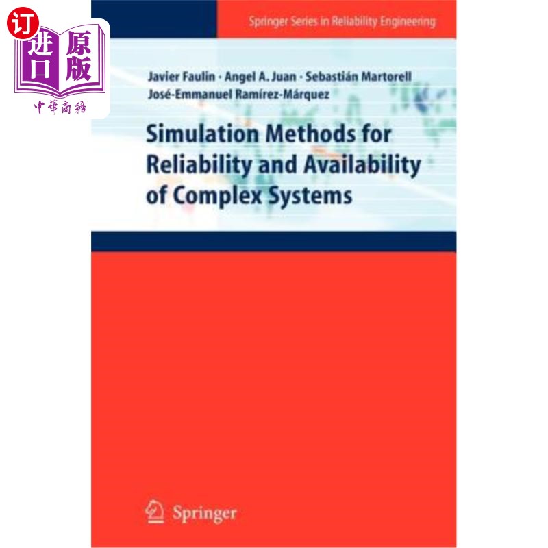 海外直订Simulation Methods for Reliability and Availability of Complex Systems 复杂系统可靠性和可用性的仿真方法
