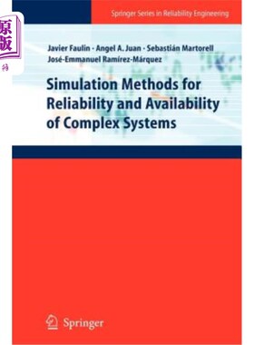 海外直订Simulation Methods for Reliability and Availability of Complex Systems 复杂系统可靠性和可用性的仿真方法