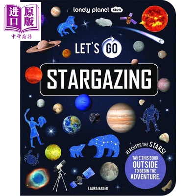 孤独星球 一起去观星 Lonely Planet Kids Lets Go Stargazing 英文原版 Lonely Planet Kids Laura Baker Liz Kay【中商原版