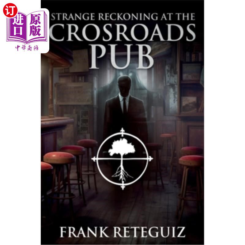海外直订Strange Reckoning at The Crossroads Pub: End of American Lore Vol. 1 十字路口酒吧的奇怪清算：美国爱情的终结
