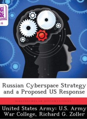 海外直订Russian Cyberspace Strategy and a Proposed US Response 俄罗斯空间战略与美国应对策略