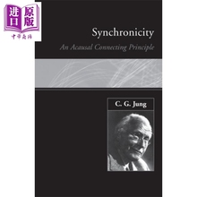预售 共时性 一个非因果关系的法则 荣格 英文原版 Synchronicity An Acausal Connecting Principle C G Jung 心理学【中商原版】