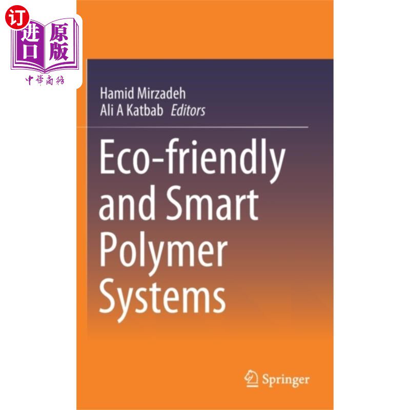 海外直订Eco-friendly and Smart Polymer Systems 生态友好型智能聚合物系统
