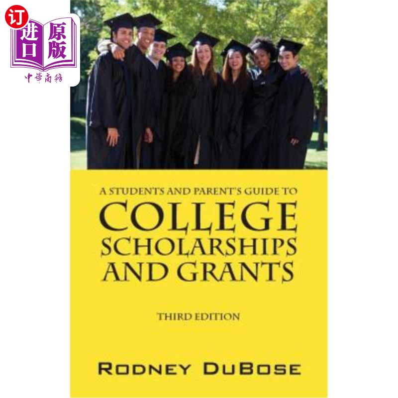 海外直订A Students and Parent's Guide to College Scholarships and Grants 学生和家长的大学奖学金和助学金指南