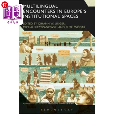 海外直订Multilingual Encounters in Europe's Institutional Spaces 欧洲制度空间中的多语言接触