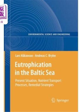 海外直订Eutrophication in the Baltic Sea: Present Situation, Nutrient Transport Processe 波罗的海富营养化：现状、营