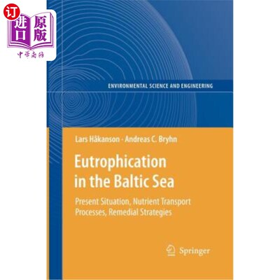 海外直订Eutrophication in the Baltic Sea: Present Situation, Nutrient Transport Processe 波罗的海富营养化：现状、营