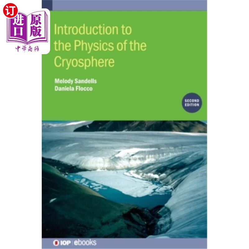 海外直订Introduction to the Physics of the Cryosphere 冰冻圈物理学概论