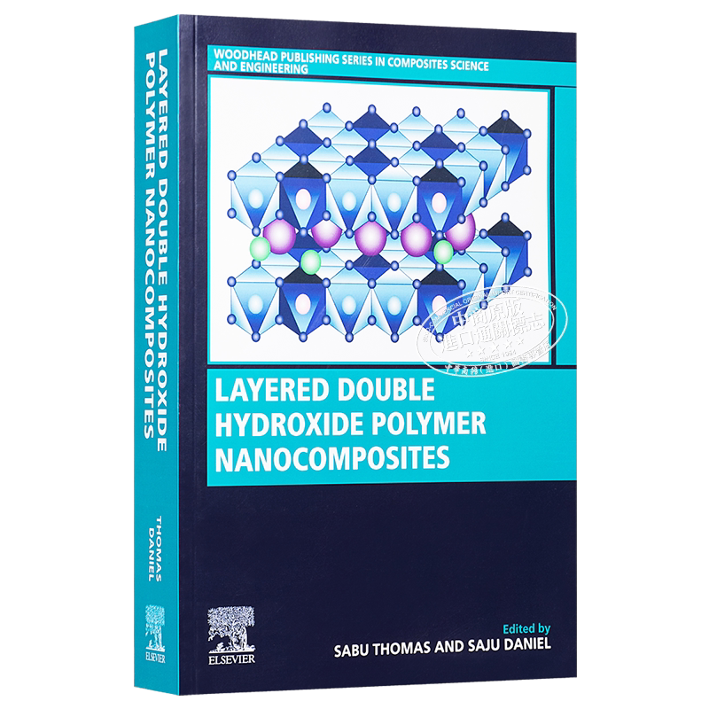 Layered Double Hydroxide Polymer Nanocomposites 英文原版 层状双氢氧化物聚合物纳米复合材料 第1版 Sabu Thomas 【中商?