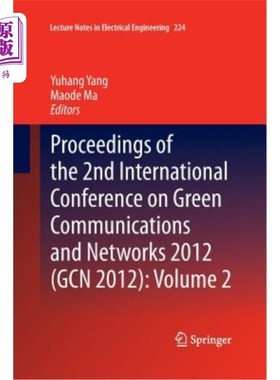 海外直订Proceedings of the 2nd International Conference on Green Communications and Netw 2012年第二届绿色通信与