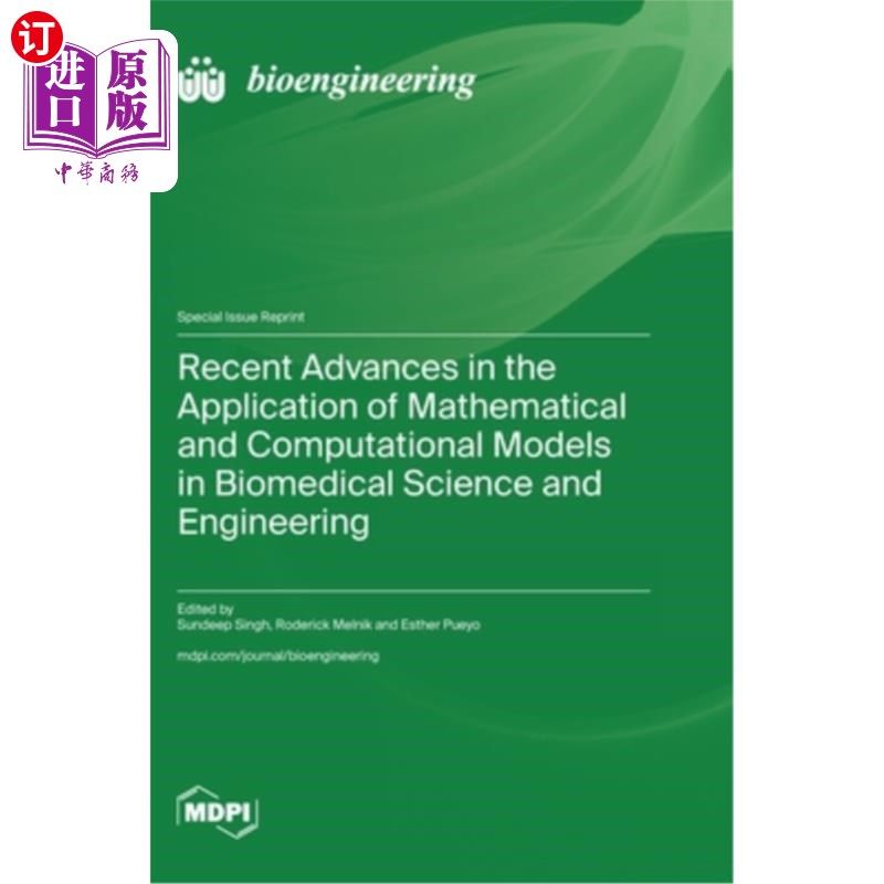 海外直订Recent Advances in the Application of Mathematical and Computational Models in B 数学与计算模型在生物医学科
