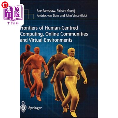 海外直订Frontiers of Human-Centered Computing, Online Communities and Virtual Environmen 以人为中心的计算、在线社区