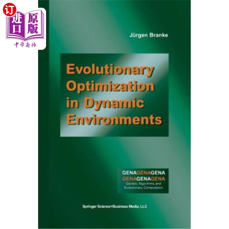 海外直订Evolutionary Optimization in Dynamic Environments 动态环境中的进化优化