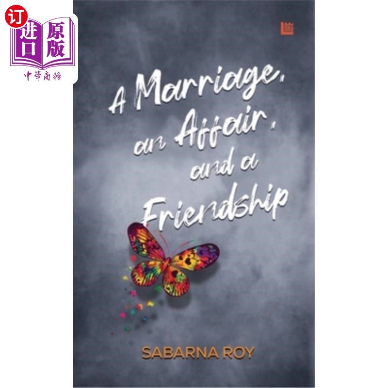 海外直订A Marriage, an Affair, and a Friendship 一段婚姻，一段婚外情和一段友谊