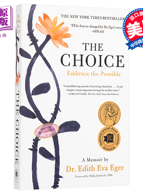 The Choice: Embrace the Possible 英文原版 选择：拥抱可能（比尔盖茨2020推荐书） Dr. Edith Eva Eger【中商原版】