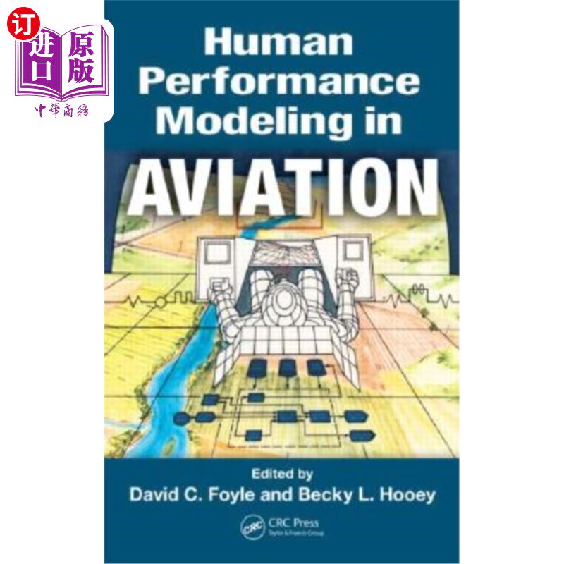 海外直订Human Performance Modeling in Aviation 航空中的人类行为建模