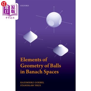 Balls 几何元 素 Banach空间中球 Geometry Spaces 海外直订Elements Banach