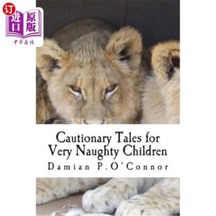 Very Naughty Children 海外直订Cautionary 孩子 for 非常顽皮 警示故事 Tales