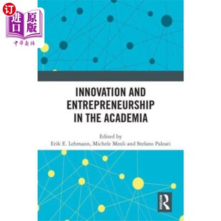 学术界 海外直订Innovation 创新与创业 the Entrepreneurship Academia and