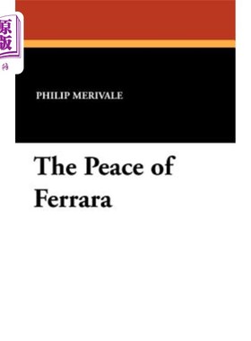 海外直订The Peace of Ferrara 法拉利的和平