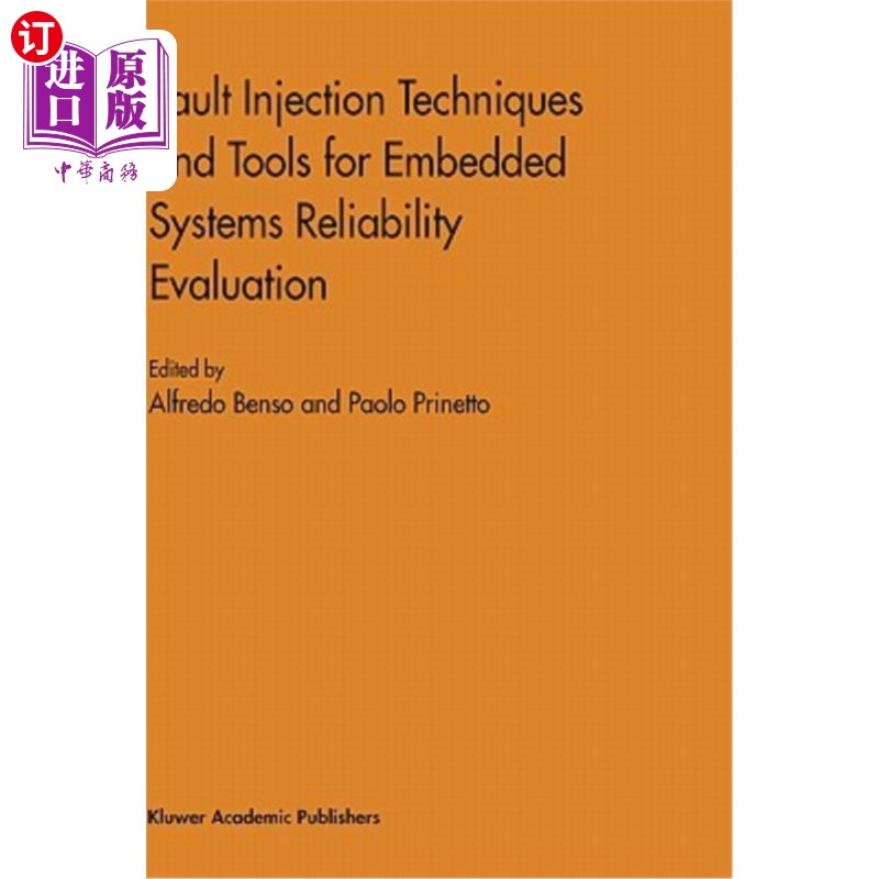 海外直订Fault Injection Techniques and Tools for Embedded Systems Reliability Evaluation 嵌入式系统可靠性评估的故障