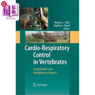 Respiratory 脊椎动物 心肺控制：比较和进化 Vertebrates and Comparative 海外直订Cardio Aspects Evolutionary Control