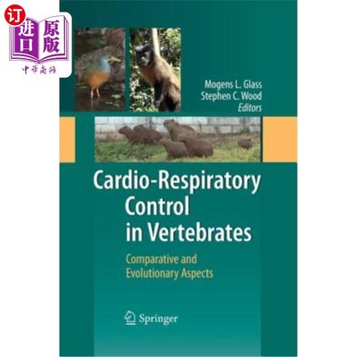 海外直订Cardio-Respiratory Control in Vertebrates: Comparative and Evolutionary Aspects 脊椎动物的心肺控制：比较和进化