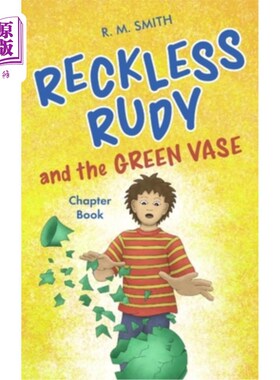 海外直订Reckless Rudy and the Green Vase 鲁莽的鲁迪和绿色花瓶