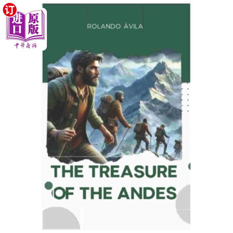 海外直订The Treasure of the Andes: The Awakening of the Adventure 安第斯山脉的宝藏：冒险的觉醒